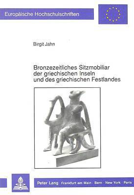 Bronzezeitliches Sitzmobiliar Der Griechischen Inseln Und Des Griechischen Festlandes 1