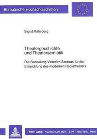 bokomslag Theatergeschichte Und Theatersemiotik