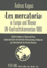 bokomslag Lex Mercatoria in Europa Und Wiener Un-Kaufrechtskonvention 1980