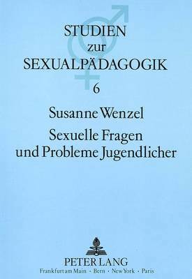 bokomslag Sexuelle Fragen Und Probleme Jugendlicher