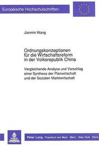 bokomslag Ordnungskonzeptionen Fuer Die Wirtschaftsreform in Der Volksrepublik China