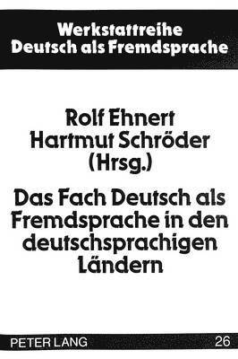 Das Fach Deutsch ALS Fremdsprache in Den Deutschsprachigen Laendern 1