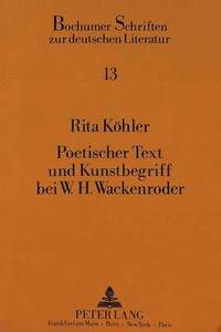 bokomslag Poetischer Text Und Kunstbegriff Bei W.H. Wackenroder