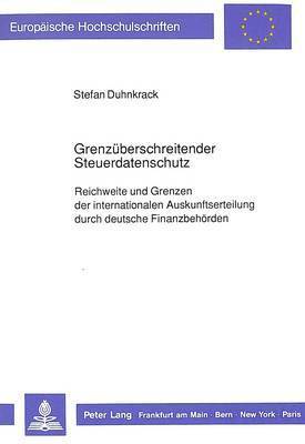 bokomslag Grenzueberschreitender Steuerdatenschutz