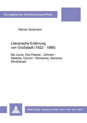 Literarische Erfahrung Von Grostadt (1922 - 1988) 1