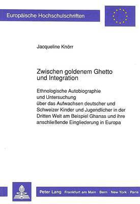 Zwischen Goldenem Ghetto Und Integration 1