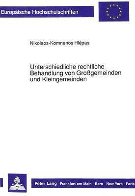 bokomslag Unterschiedliche Rechtliche Behandlung Von Grogemeinden Und Kleingemeinden