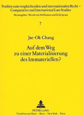Jae-Ok Chang, Bernd Von Hoffmann - Auf Dem Weg Zu Einer Materialisierung Des Immateriellen?, Häftad
