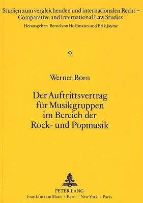 bokomslag Der Auftrittsvertrag Fuer Musikgruppen Im Bereich Der Rock- Und Popmusik