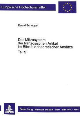 Das Mikrosystem Der Franzoesischen Artikel Im Blickfeld Theoretischer Ansaetze 1