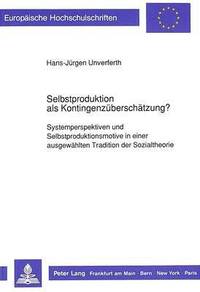 bokomslag Selbstproduktion ALS Kontingenzueberschaetzung?