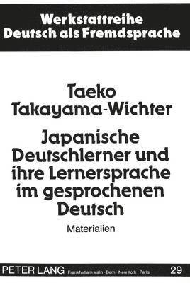 Japanische Deutschlerner Und Ihre Lernersprache Im Gesprochenen Deutsch 1