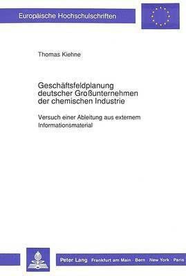 Geschaeftsfeldplanung Deutscher Grounternehmen Der Chemischen Industrie 1