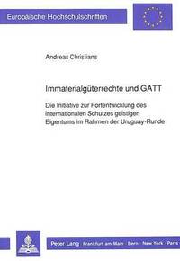 bokomslag Immaterialgueterrechte Und GATT