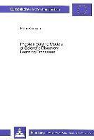 Peter Reimann - Problem Solving Models of Scientific Discovery Learning Processes, Häftad