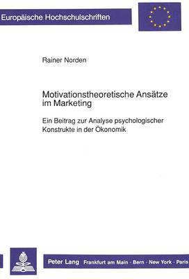 bokomslag Motivationstheoretische Ansaetze Im Marketing