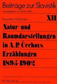 bokomslag Natur- Und Raumdarstellungen in A.P. Cechovs Erzaehlungen 1895-1902