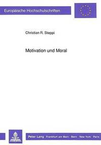 bokomslag Motivation Und Moral