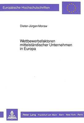 bokomslag Wettbewerbsfaktoren Mittelstaendischer Unternehmen in Europa