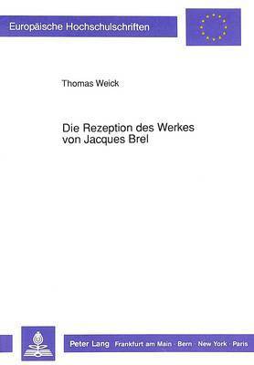 Die Rezeption Des Werkes Von Jacques Brel 1