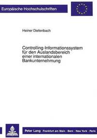 bokomslag Controlling-Informationssystem Fuer Den Auslandsbereich Einer Internationalen Bankunternehmung