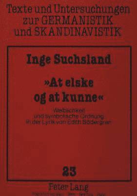 bokomslag At Elske Og at Kunne