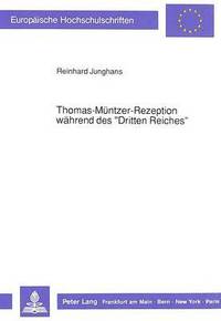bokomslag Thomas-Muentzer-Rezeption Waehrend Des Dritten Reiches