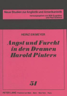 bokomslag Angst Und Furcht in Den Dramen Harold Pinters