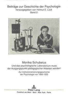 Und Das Psychologische Laboratorium Muss Der Ausgangspunkt Paedagogischer Arbeiten Werden! 1