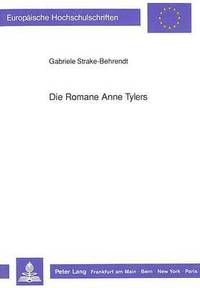 bokomslag Die Romane Anne Tylers