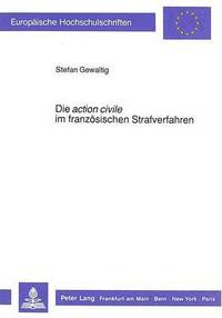 bokomslag Die Action Civile Im Franzoesischen Strafverfahren