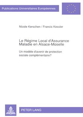 bokomslag Le Rgime Local d'Assurance Maladie En Alsace-Moselle