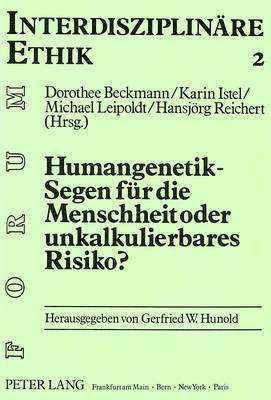 bokomslag Humangenetik - Segen Fuer Die Menschheit Oder Unkalkulierbares Risiko?