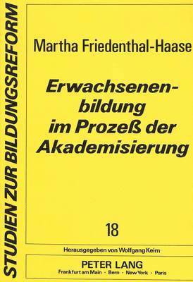 bokomslag Erwachsenenbildung Im Proze Der Akademisierung