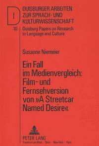 bokomslag Ein Fall Im Medienvergleich: Film- Und Fernsehversion Von A Streetcar Named Desire