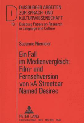 bokomslag Ein Fall Im Medienvergleich: Film- Und Fernsehversion Von A Streetcar Named Desire