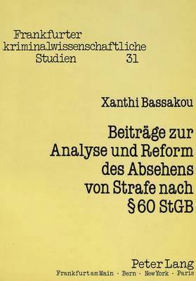 bokomslag Beitraege Zur Analyse Und Reform Des Absehens Von Strafe Nach  60 Stgb