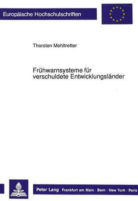 bokomslag Fruehwarnsysteme Fuer Verschuldete Entwicklungslaender