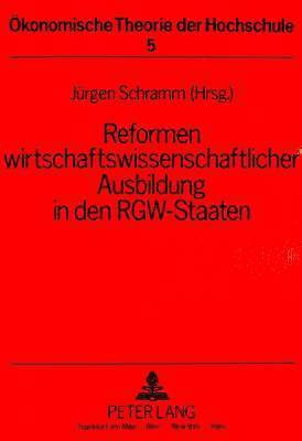 bokomslag Reformen Wirtschaftswissenschaftlicher Ausbildung in Den Rgw-Staaten