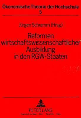 bokomslag Reformen Wirtschaftswissenschaftlicher Ausbildung in Den Rgw-Staaten