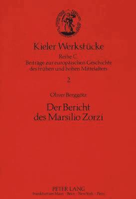 bokomslag Der Bericht Des Marsilio Zorzi