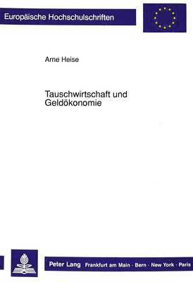 Tauschwirtschaft Und Geldoekonomie 1