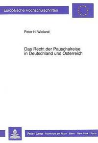 bokomslag Das Recht Der Pauschalreise in Deutschland Und Oesterreich