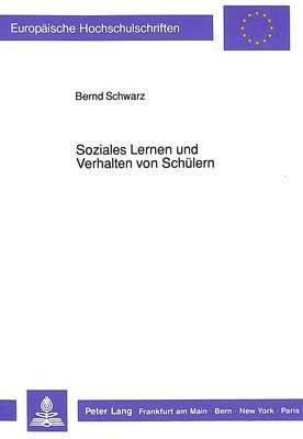 bokomslag Soziales Lernen Und Verhalten Von Schuelern