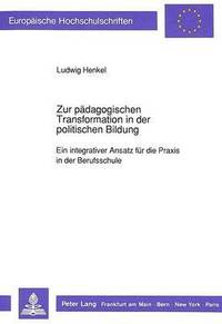 bokomslag Zur Paedagogischen Transformation in Der Politischen Bildung