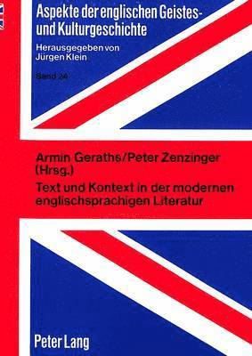Text Und Kontext in Der Modernen Englischsprachigen Literatur 1