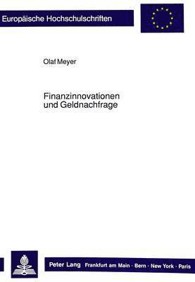 Finanzinnovationen Und Geldnachfrage 1