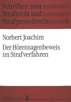 bokomslag Der Hoerensagenbeweis Im Strafverfahren