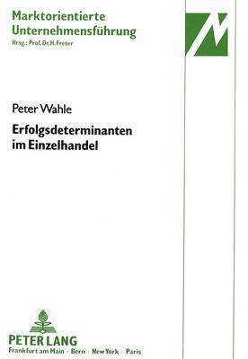 bokomslag Erfolgsdeterminanten Im Einzelhandel