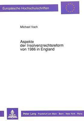 bokomslag Aspekte Der Insolvenzrechtsreform Von 1986 in England